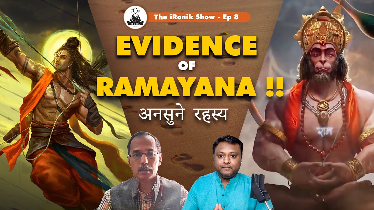 Ramayan Ki Kahaani.. following the Footsteps of Shree Ram  I Vikrant Pande I The iRonik Show I Ep. 8