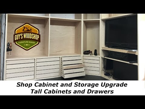 Shop Cabinet Upgrade - Tall Cabinets and Drawers - Pt 3