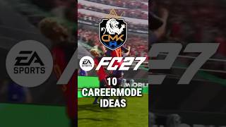 10 CareerMode Ideas for #FC27 : No. 2 - Non-League RTG!