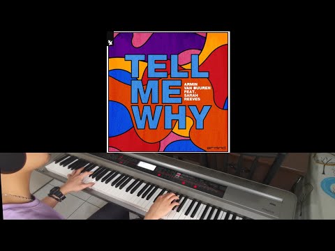 Armin van Buuren ft Sarah Reeves - Tell Me Why (Jarel Gomes Piano)