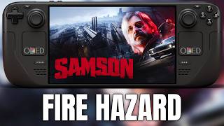 Samson made Steam Deck BURN!