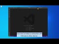 VSCode Installation, Introduction and Connection to MS SQL Server