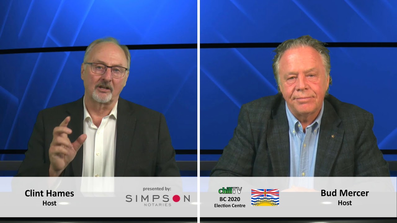BC 2020:  "chillTV's Election Night Warmup!  With Clint Hames & Bud Mercer"