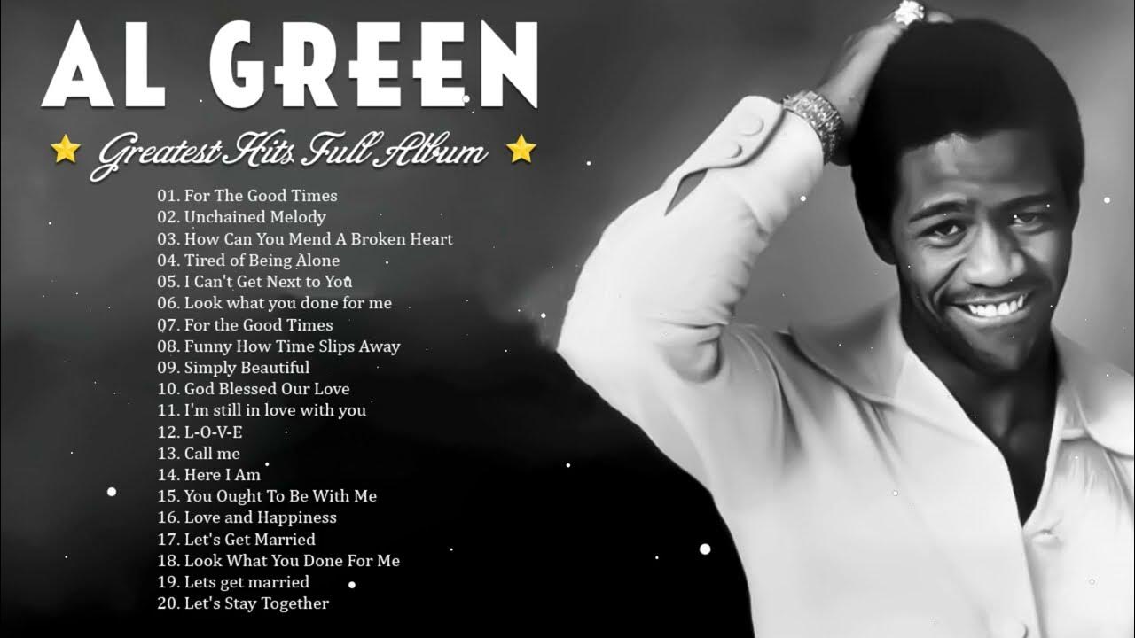 Al Green Greatest Hits – Best Songs of Al Green – Al Green Full Album