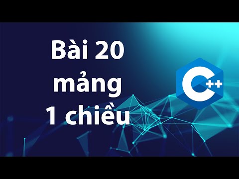 C++ 20: Mảng một chiều