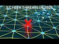 5 Top 5 Cyber Threats to Watch in 2025 | Cybersecurity Trends