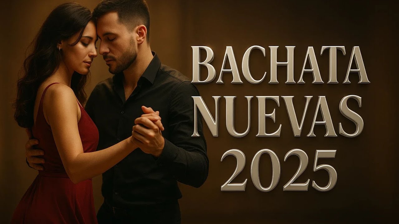💃 Bachata Romántica 2025 Compilation – Deep Emotions & Timeless Love Songs from the Heart