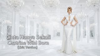 Only Love Once (Lyric Version) - Miss Chatrine