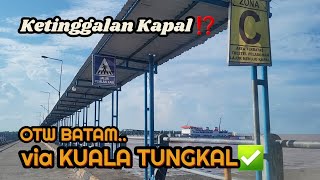 Ke Batam Naik Kapal Via Kuala Tungkal | Biaya Tol Dan Kapal | Road Trip Lampung - Batam Naik Mobil