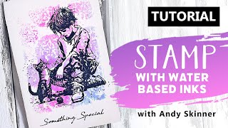 How Stamp With Water-Based Inks – Step-by-Step!