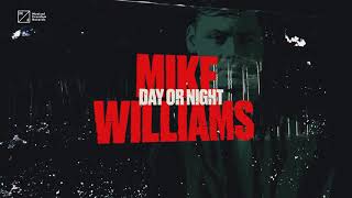 Mike Williams - Day Or Night Resimi