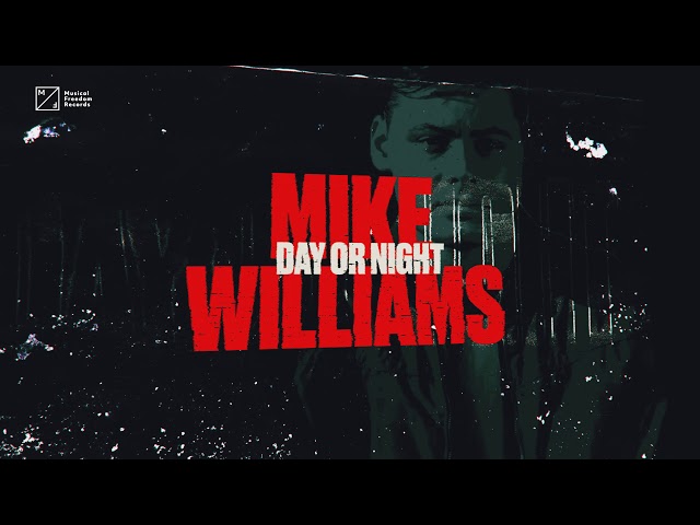 MIKE WILLIAMS - (#15) Day Or Night