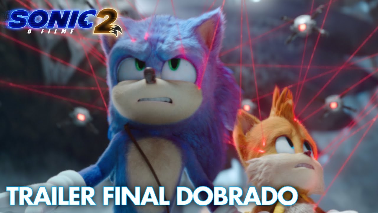 Sonic 2: O Filme, Trailer Final Dobrado