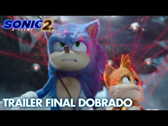 Sonic 2: O Filme, Trailer Final Dobrado