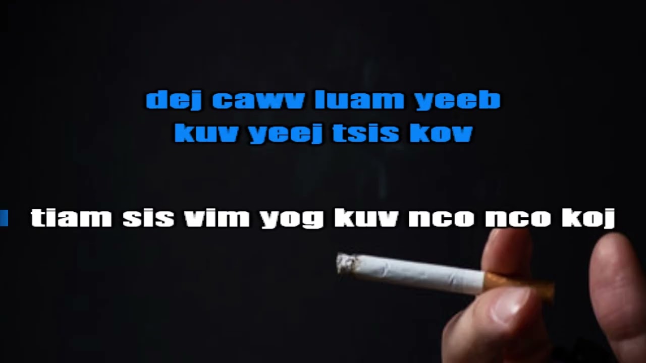 Lwb vwj - kuv liam vim koj karaoke