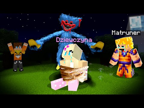 ZNALAZŁEM DZIEWCZYNĘ MOICH MARZEŃ a HUGGY WUGGY ZROBIŁ JEJ TO w MINECRAFT... - ZNALAZŁEM DZIEWCZYNĘ MOICH MARZEŃ a HUGGY WUGGY ZROBIŁ JEJ TO w MINECRAFT...