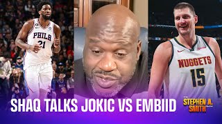 Jokic or Embiid? Shaq and Stephen A. discuss