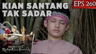 Unang dan Ujang Sedih! Kian Santang Tak Sadarkan Diri - Kembalinya Raden Kian Santang Eps 260 PART 2