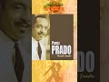 México Tropical | Pérez Prado y el mambo