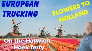 European Trucking - Germany to Holland with flowers