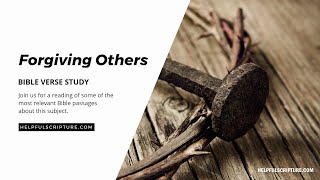 Bible Verses About Forgiving Others