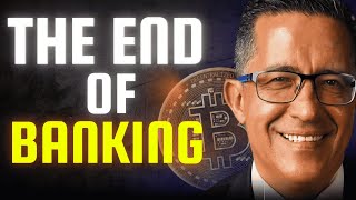 THE END OF TRADITIONAL BANKING WITH BITCOIN