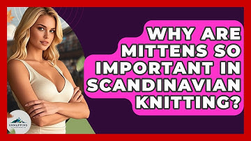 Why Are Mittens So Important In Scandinavian Knitting? - Unmapping Scandinavia