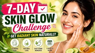 7-Day Skin Glow Challenge | Get Radiant Skin Naturally /Saira Ali