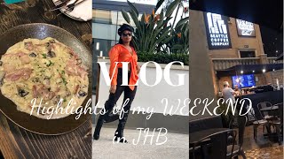 Highlights of my weekend in JHB with Bae Vlog | South African YouTuber | Minenhle Goge