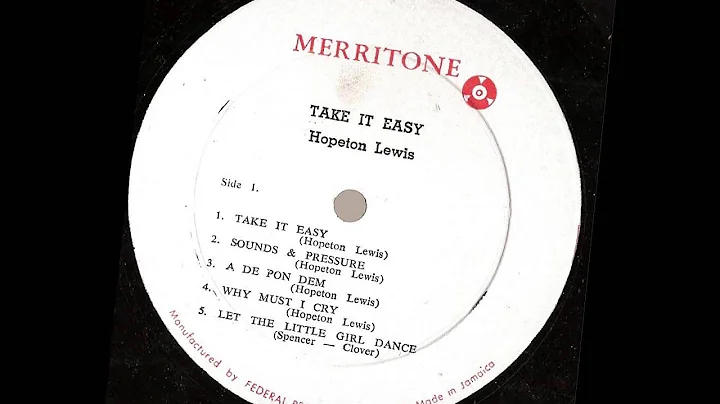 Hopeton Lewis - Take It Easy With The Rock Steady Beat  (full album) merritone records 1966