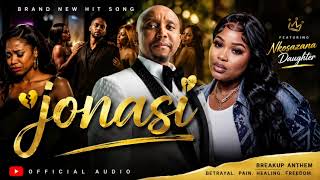 uNkosazana - Jonasi The Polygamist [Official Audio] 