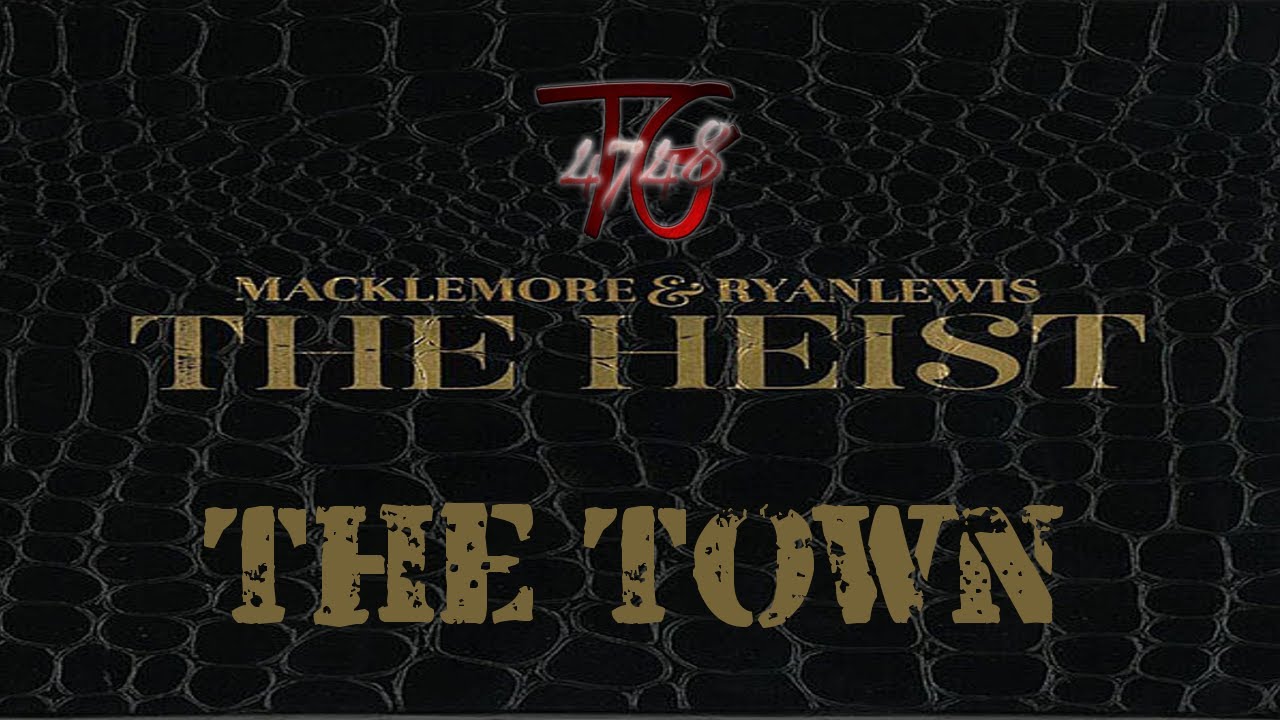 Macklemore-The Town