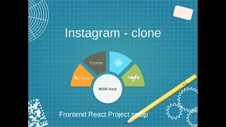 MERN STACK INSTAGRAM CLONE TAMIL - React project Setup