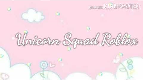My new intro!😚|| Unicorn Squad Roblox