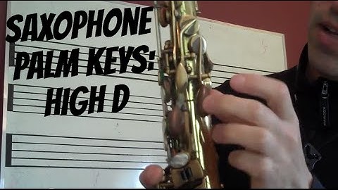 Saxophone_Palm Keys (high D) video 1 of 5
