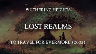 Watch Wuthering Heights Lost Realms video