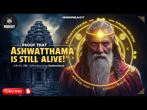 Reacting To "Proof that Ashwatthama is Still Alive - Kalki 2898 Introducing Ashwatthama" INDIREACT