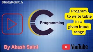 C Tutorial: Program of creating a table in given range|| Multiple numbers table program in C🎯