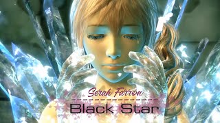 【GMV】Black Star │ Serah Farron