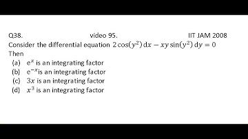 IIT JAM MATHEMATICS | Differential Equation | Example on integrating factor | VIDEO 95