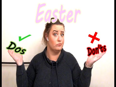 Video: Working During Easter: Do's And Don'ts