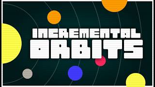 Incremental Orbits - Official Trailer