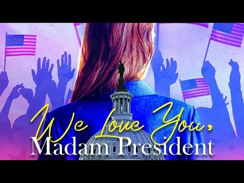 We Love You, Madam President by Alvin S Berger - YouTube
