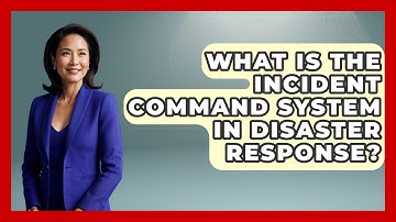 What Is the Incident Command System in Disaster Response? | Air Guard Commanders