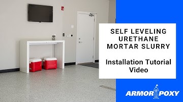 Self Leveling Urethane Mortar Slurry - Tutorial Video