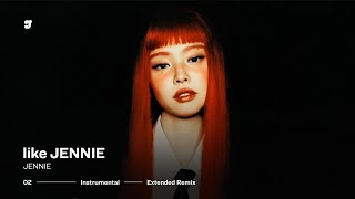 Jennie  Like Jennie extended Remix  Instrumental