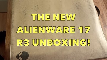 Alienware 17 R3 Unboxing! Gaming Laptop!