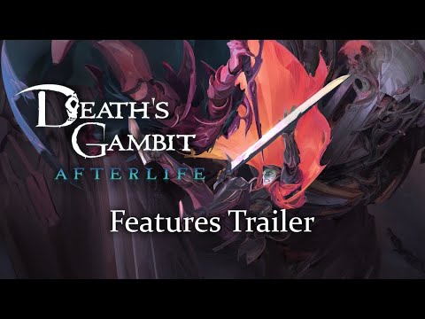 Death's Gambit: Afterlife - Features Trailer