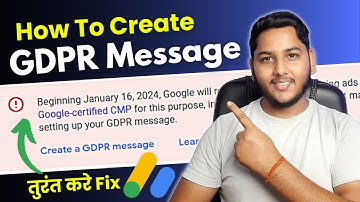 Create GDPR Message: How to Create GDPR Message on AdSense to Fix Error?