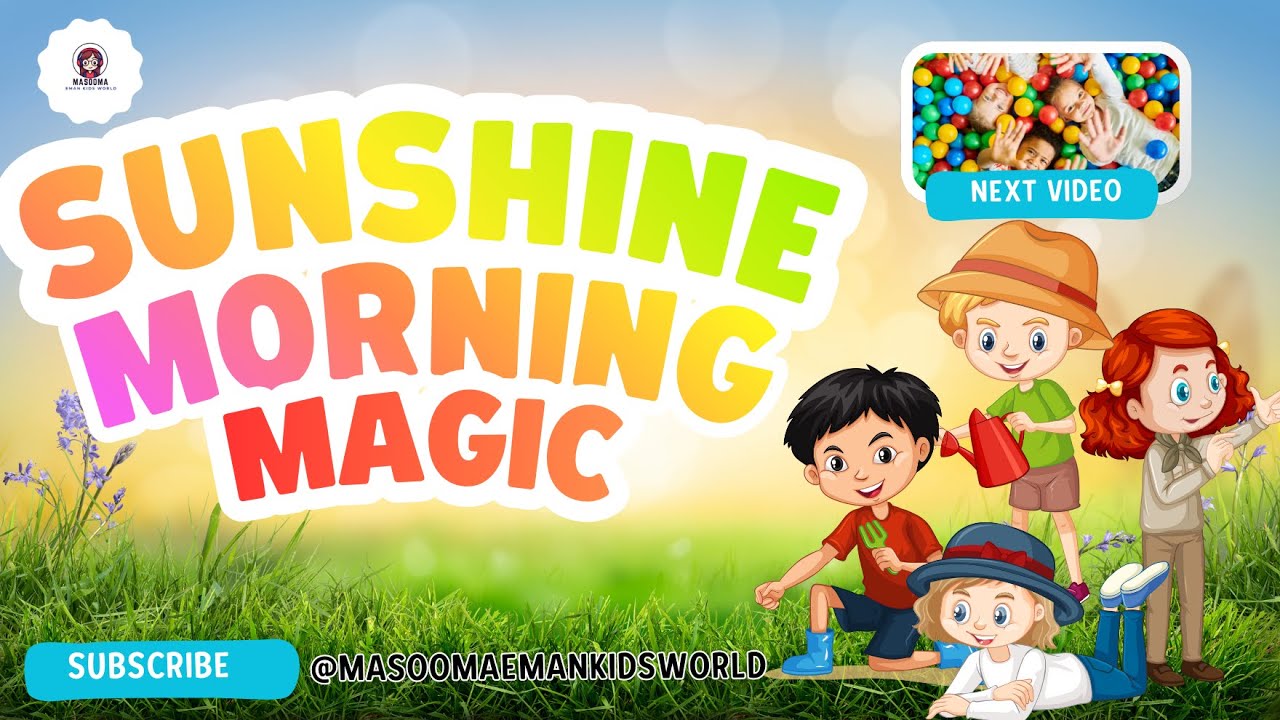 “Sunshine Morning Magic | Kids Poem & Morning Poem| Masooma Eman Kids World